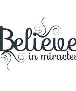 Believe Miracles Word Art