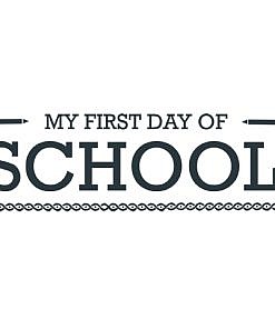 My First Day Of School Word Art