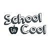 School Is Cool Word Art