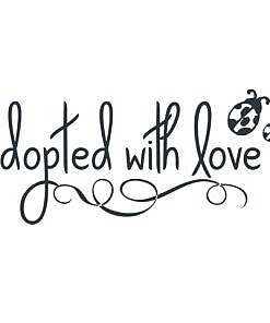 Adopted With Love Word Art