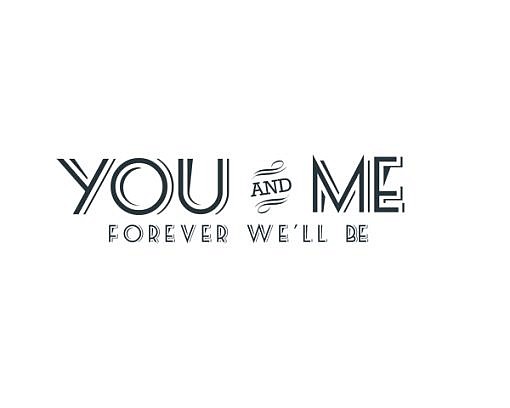 You and Me Word Art