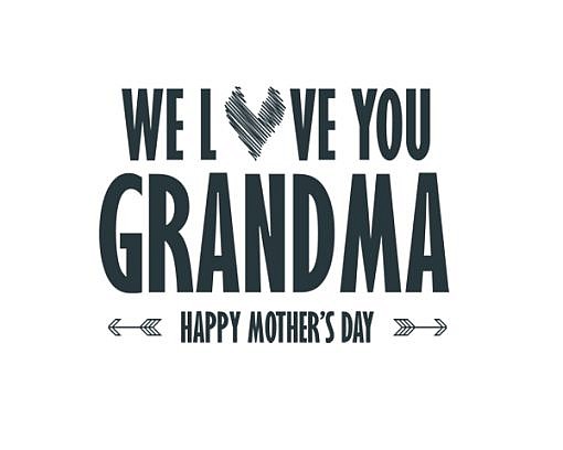 We Love Grandma Word Art